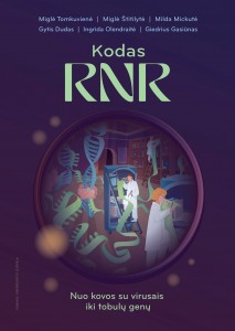 Kodas RNR. Nuo kovos su virusais iki tobulų genų