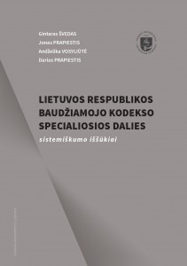 Lietuvos Respublikos baudžiamojo kodekso Specialiosios dalies sistemiškumo iššūkiai