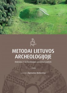 Metodai Lietuvos archeologijoje. II tomas