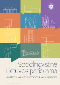 Sociolingvistinė Lietuvos panorama. Gyventojų kalbinės nuostatos ir kalbinis elgesys