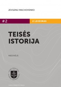 Teisės istorija. Antrasis pataisytas ir papildytas leidimas