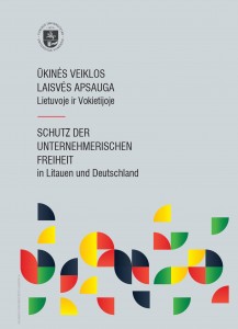 Ūkinės veiklos laisvės apsauga Lietuvoje ir Vokietijoje / Schutz der unternehmerischen Freiheit in Litauen und Deutschland